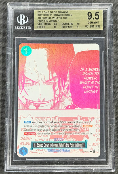 2025 One Piece Promos If I Bowed Down To Power, What’s The Point In Living? OP13-057 Beckett 9.5