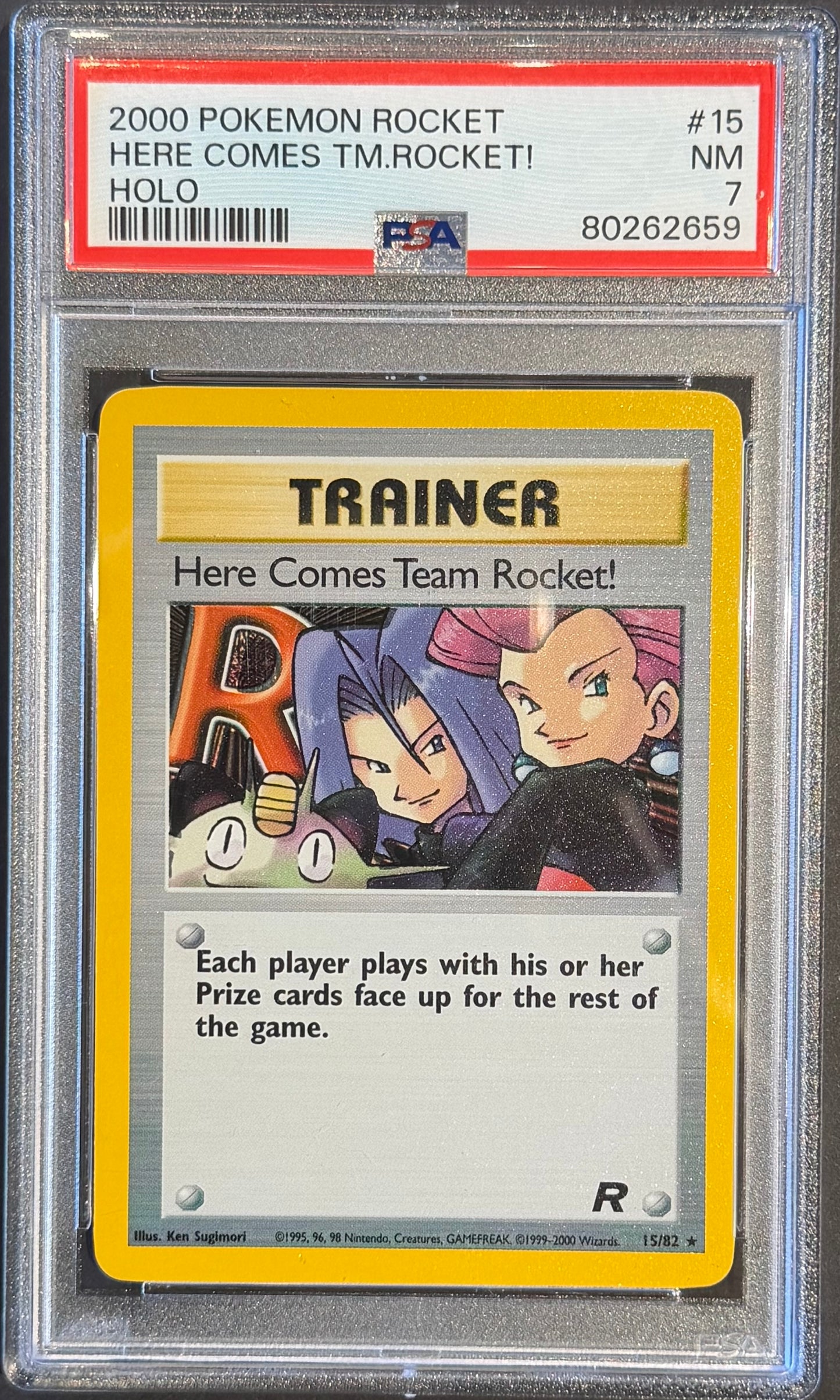 Here Comes Team Rocket! 15/82 Holo PSA 7