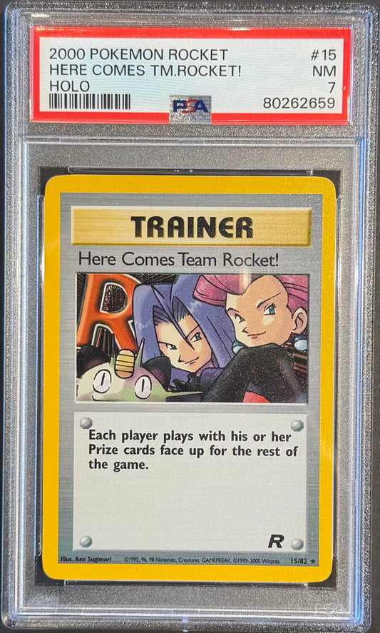 Here Comes Team Rocket! 15/82 Holo PSA 7