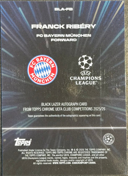 Franck Ribery 2025-26 Topps Chrome UCC Autograph Black Lazer Bayern Munich