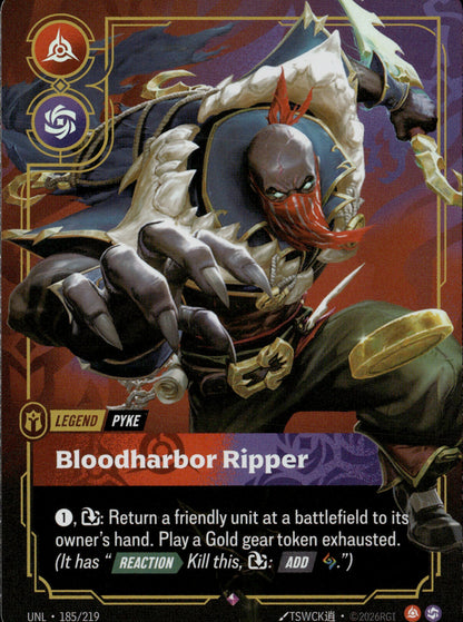 Pyke - Bloodharbor Ripper 185/219 [Unleashed]