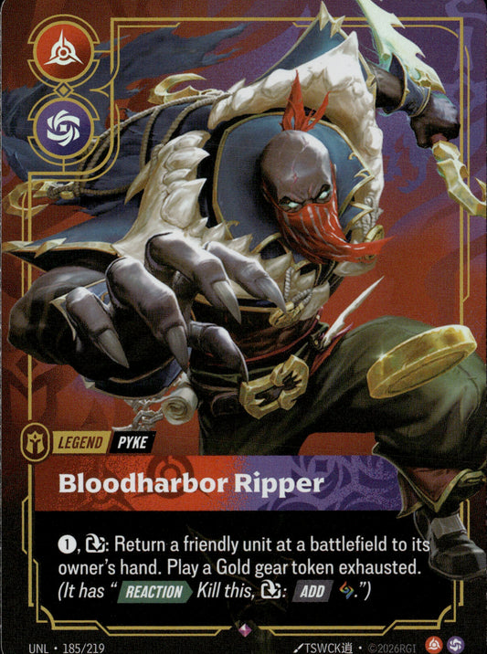Pyke - Bloodharbor Ripper 185/219 [Unleashed]