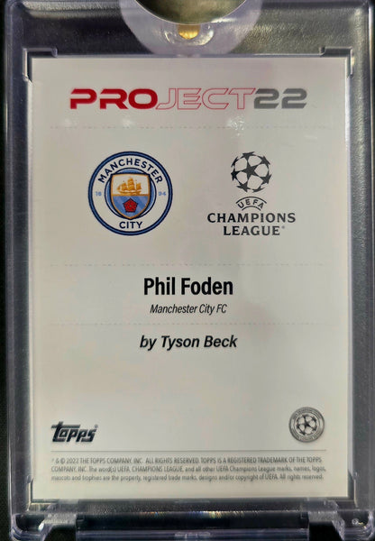 2022 Topps UCL Project 22 - Phil Foden - Tyson Beck - Manchester City